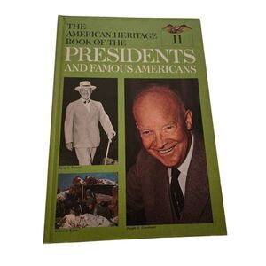 The American heritage book of the president's and famous Americans 11 - Dell boo